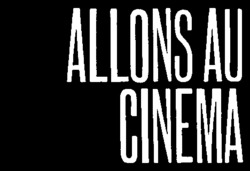 ALLONS AU CINEMA