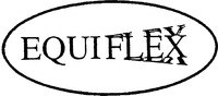 EQUIFLEX