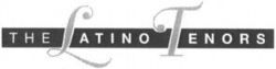 THE LATINO TENORS