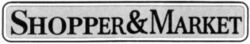 SHOPPER&MARKET