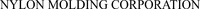 NYLON MOLDING CORPORATION