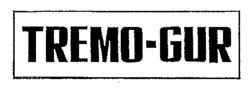 TREMO-GUR