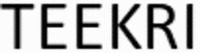 TEEKRI