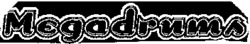 Megadrums