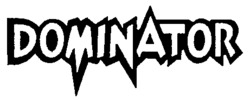 DOMINATOR