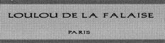 LOULOU DE LA FALAISE PARIS