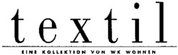 textil EINE KOLLEKTION VON WK WOHNEN