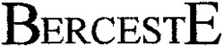 BERCESTE