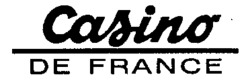 Casino DE FRANCE