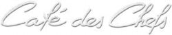 Café des Chefs