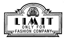 LIMIT ONLY FOR FASHION COMPANY