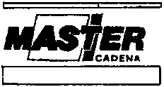 MASTER CADENA