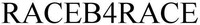 RACEB4RACE