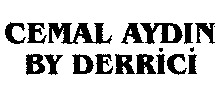 CEMAL AYDIN BY DERRICI
