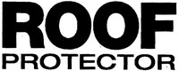 ROOF PROTECTOR