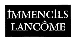 IMMENCILS LANCÔME