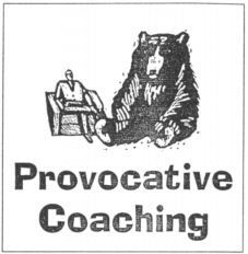 Provocative Coaching