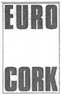 EURO CORK