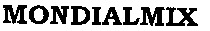 MONDIALMIX