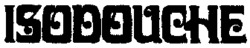 ISODOUCHE