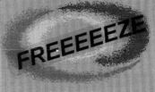 FREEEEEZE
