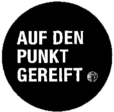 AUF DEN PUNKT GEREIFT.