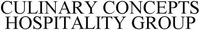 CULINARY CONCEPTS HOSPITALITY GROUP