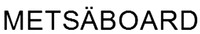 METSÄBOARD