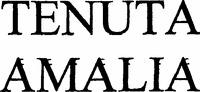 TENUTA AMALIA