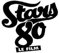 Stars 80 LE FILM