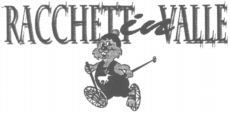 RACCHETT in VALLE