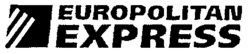 EUROPOLITAN EXPRESS