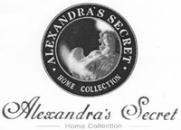 ALEXANDRA'S SECRET HOME COLLECTION