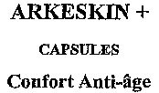 ARKESKIN + CAPSULES Confort Anti-âge