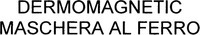 DERMOMAGNETIC MASCHERA AL FERRO