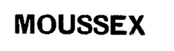 MOUSSEX