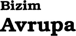 Bizim Avrupa