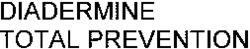 DIADERMINE TOTAL PREVENTION