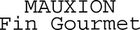 MAUXION Fin Gourmet