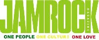 JAMROCK MAGAZINE ONE PEOPLE ONE CULTURE ONE LOVE