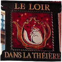 LE LOIR DANS LA THÉIÈRE