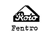 Roto Fentro
