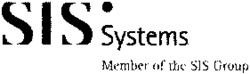 SIS Systems Member of the SIS Group