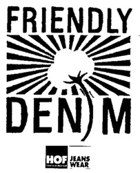 FRIENDLY DENIM