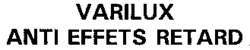 VARILUX ANTI EFFETS RETARD