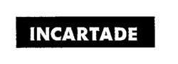 INCARTADE