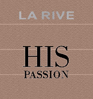 LA RIVE HIS PASSION