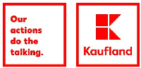 Our actions do the talking. K Kaufland