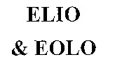ELIO & EOLO