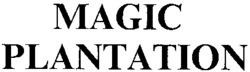 MAGIC PLANTATION